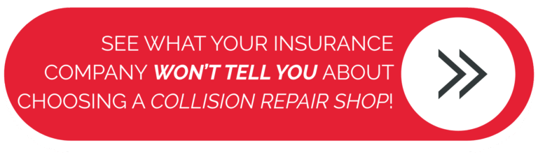 SEE WHAT YOUR INSURANCE COMPANY WON'T TELL YOU ABOUT CHOOSING A COLLISION REPAIR SHOP!